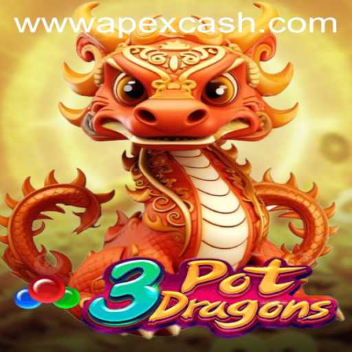 Explore the Thrills of 3PotDragons: A Cultural Fusion with ApexCash